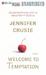 Welcome to Temptation by Jennifer Crusie Welcome to Temptation by Jennifer Crusie