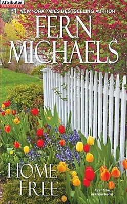 Home Free by Fern Michaels