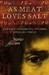 As Meat Loves Salt (Paperback)