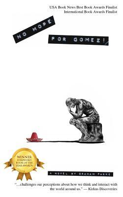 No Hope for Gomez! by Graham Parke No Hope for Gomez! by Graham Parke