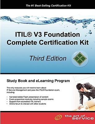 itil v3 foundation complete certification kit study guide itil v3 foundation