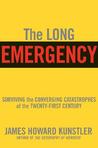 The Long Emergency by James Howard Kunstler