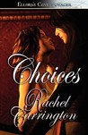 Choices Choices