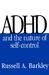 ADHD and the Nature of Self...
