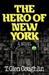 The Hero of New York (Paperback)