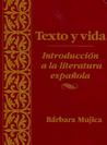 Texto y Vida: Introducin a la Literatura Espaola