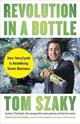 Revolution in a Bottle by Tom Szaky