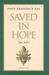 Saved in Hope: Spe Salve
