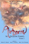 Airborne (The Speculative Elements, Volume 2)