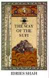 The Way of the Sufi The Way of the Sufi
