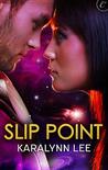 Slip Point Slip Point