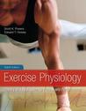 Exercise Physiology by Scott Powers