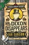 Mr. Dixon Disappears (Mobile Library Mystery #2)