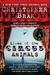 Lives of the Circus Animals by Christopher Bram Lives of the Circus Animals by Christopher Bram
