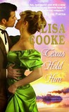 Texas Hold Him by Lisa Cooke Texas Hold Him by Lisa Cooke