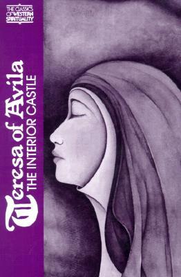 Teresa of Avila: Interior Castle (Classics of Western Spirituality)