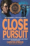 Close Pursuit Close Pursuit
