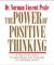 The Power Of Positive Thinking: A Practical Guide To Mastering The Problems Of Everyday Living (Hardcover)