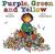 Purple, Green and Yellow (Hardcover)