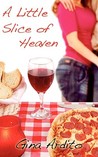 A Little Slice of Heaven