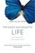 The Good and Beautiful Life: Putting on the Character of Christ (Audio CD)