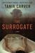 The Surrogate: A Novel (Hardcover)