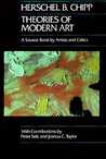 Theories of Modern Art by Herschel B. Chipp