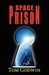 Space Prison (Originally Published As "The Survivors")