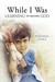 While I Was Learning to Become God by Roxana Jones While I Was Learning to Become God by Roxana Jones
