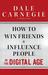 How to Win Friends and Influence People in the Digital Age (Hardcover)