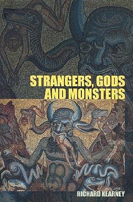 Strangers, Gods and Monsters: Interpreting Otherness