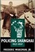 Policing Shanghai...