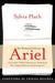 Ariel: The Restored Edition: A Facsimile of Plath's Manuscript, Reinstating Her Original Selection and Arrangement (Hardcover)
