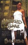 Married to the Game by Chunichi Knott Married to the Game by Chunichi Knott