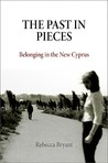 The Past in Pieces: Belonging in the New Cyprus