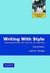 Writing with Style: Conversations on the Art of Writing (Paperback)