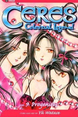Ceres, Celestial Legend: Progenitor, Vol. 9 (Ceres, Celestial Legend, #9)