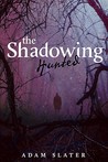 Hunted by Adam Slater Hunted by Adam Slater