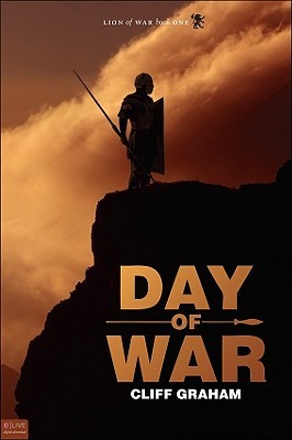 Day of War by Cliff Graham Day of War by Cliff Graham
