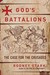 God's Battalions: The Case for the Crusades (Hardcover)