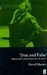 True And False: Heresy And Common Sense For The Actor