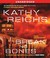 Break No Bones (Temperance Brennan, #9)