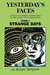 Yesterday's Faces: Volume 2: Strange Days