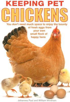 Keeping Pet Chickens