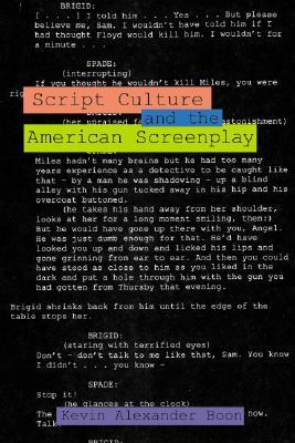Script Culture and the American Screenplay (Contemporary Approaches to Film and Television) (Contemporary Approaches to Film and Television)
