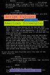 Script Culture and the American Screenplay (Contemporary Approaches to Film and Television) (Contemporary Approaches to Film and Television)