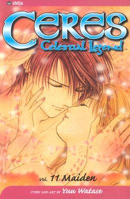 Ceres, Celestial Legend: Maiden, Vol. 11 (Ceres, Celestial Legend, #11)