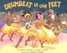Drumbeat in Our Feet