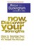 Now, Discover Your Strengths