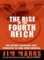 The Rise of the Fourth Reich: The Secret Societies That Threaten to Take Over America